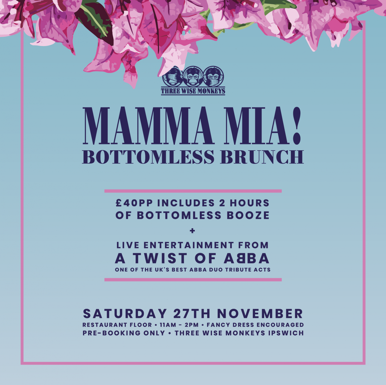 Mamma Mia Brunch - Sold Out - Three Wise Monkeys Ipswich